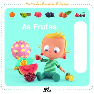 As Minhas Primeiras Palavras 3: As Frutas