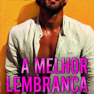 A Melhor Lembrança