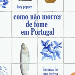 Como não morrer de fome em Portugal