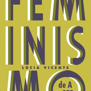 Feminismo de A a Ser