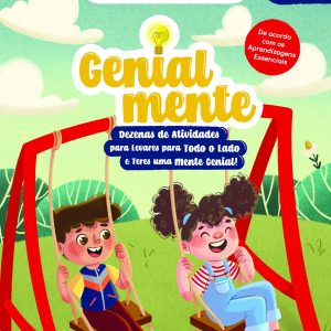 Genialmente Educação Pré-escolar 4-5 anos: Dezenas de Atividades para Levares para Todo o Lado e Teres uma Mente Genial!