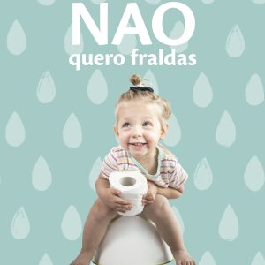 Não quero fraldas