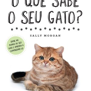 O Que Sabe o Seu Gato?