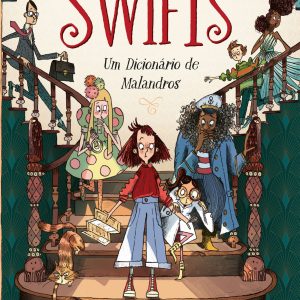 Os Swifts: Um dicionário de malandros