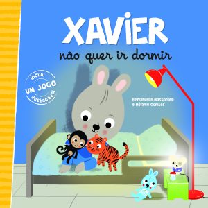 Xavier Não Quer Ir Dormir
