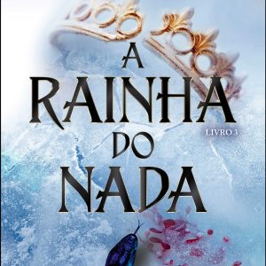 A Rainha do Nada