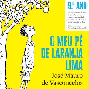 Análise de Obras Essenciais: O Meu Pé de Laranja Lima