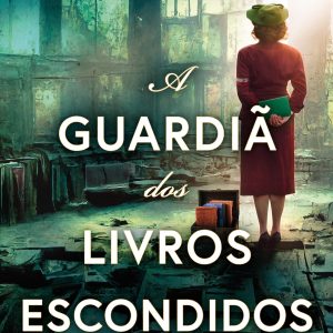 A Guardiã dos Livros Escondidos
