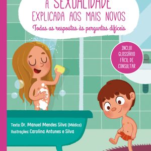 A Sexualidade Explicada aos mais Novos