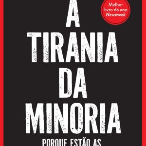 A Tirania da Minoria