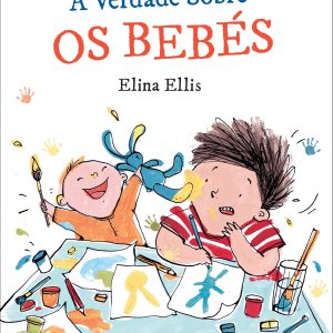 A Verdade Sobre os Bebés