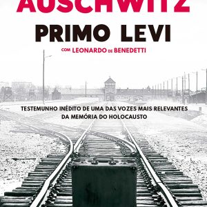 Assim foi Auschwitz