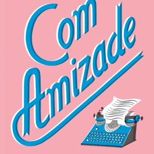 Com Amizade