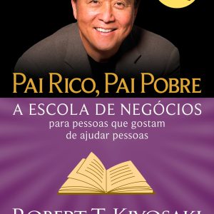 Pai Rico, Pai Pobre: A Escola de Negócios