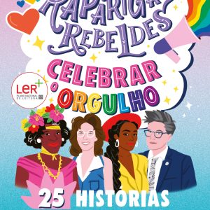 Raparigas Rebeldes: Celebrar o Orgulho (Raparigas Rebeldes)