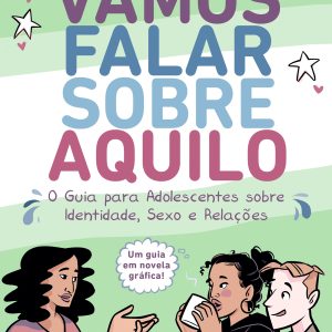 Vamos Falar Sobre Aquilo