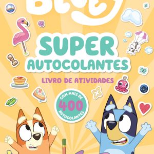 Bluey: Superautocolantes : Livro de Atividades