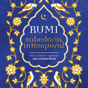 Rumi: Sabedoria Intemporal