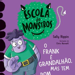 Escola de Monstros 9: O Frank É Grandalhão, Mas Tem Bom Coração!