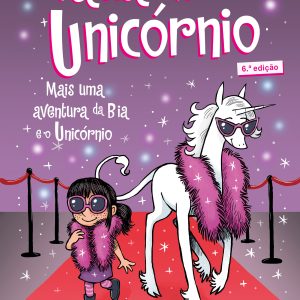 Fama de Unicórnio (Bia e o Unicórnio 13)