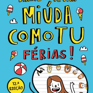 Férias! (Diário de uma miúda como tu 2)