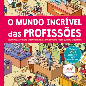 O Mundo Incrível das Profissões