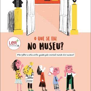 O Que Se Faz No Museu?