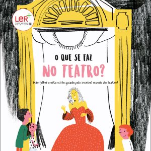 O Que Se Faz No Teatro?