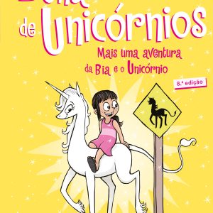 Zona de unicórnios (Bia e o Unicórnio 5)