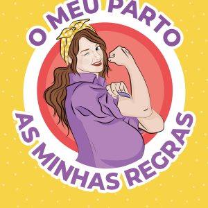 O meu parto, as minhas regras