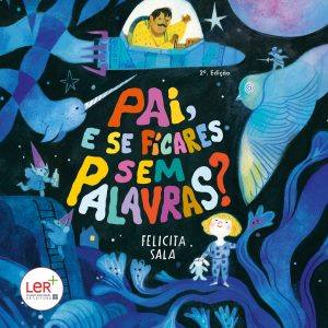 Pai, e se ficares sem palavras?