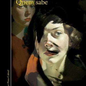 Quem sabe