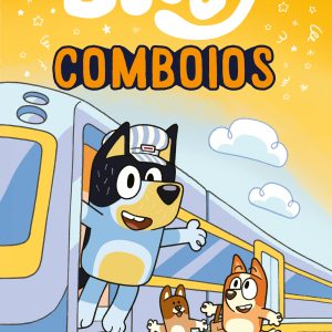 Bluey: Comboios: Livro de histórias ilustrado