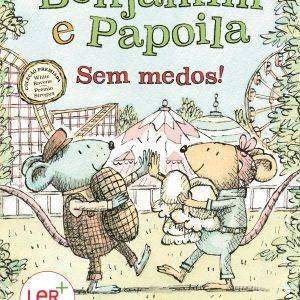 Benjamim e Papoila 3: Sem medos!