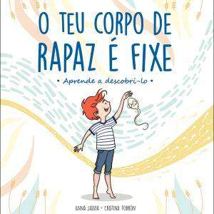 O Teu Corpo de Rapaz É Fixe