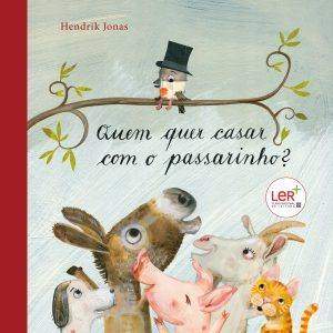 Quem quer casar com o passarinho?