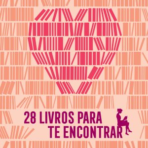 28 Livros para Te Encontrar