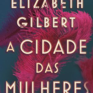 A cidade das mulheres (Livro de Bolso)