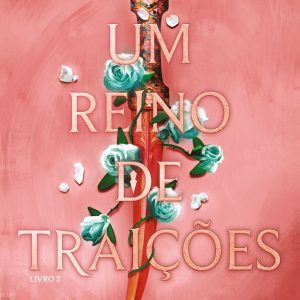 Um Reino de Traições